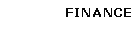 Text Box: FINANCE